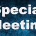 Special Meeting October 21st, 2024